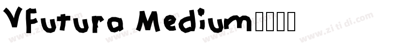VFutura Medium字体转换